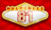 La Dice Slot MultiDice 81 du casino MagicWins.be